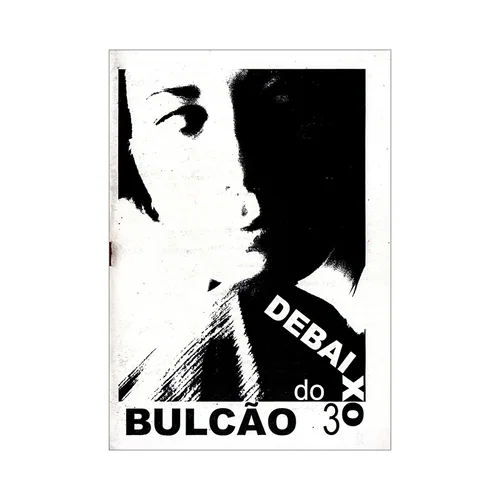 DEBAIXO DO BULCÃO # Trinta