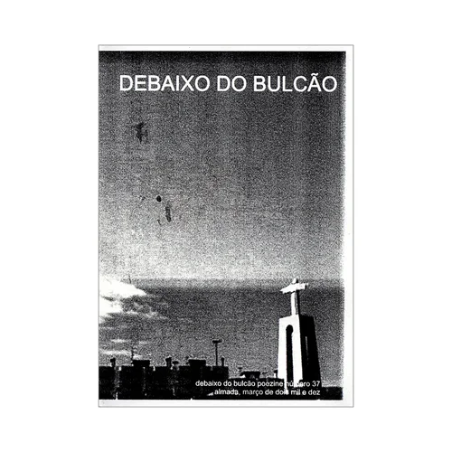 DEBAIXO DO BULCÃO # Trinta e sete