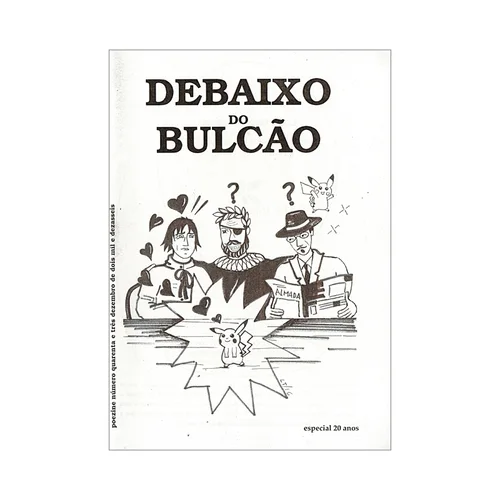 DEBAIXO DO BULCÃO # Quarenta e três