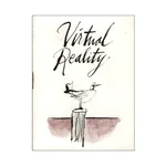 VIRTUAL REALITY