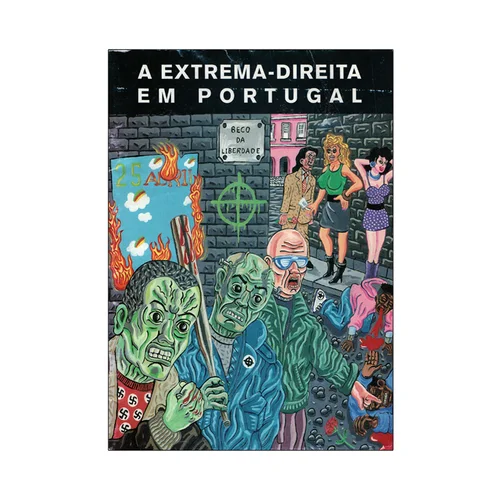 A EXTREMA DIREITA EM PORTUGAL