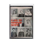 A SUL DE NENHUM NORTE #3