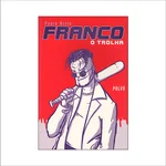 PRIMATA COMIX #26 - FRANCO, O TROLHA