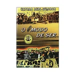O NOSSO MODO DE SER