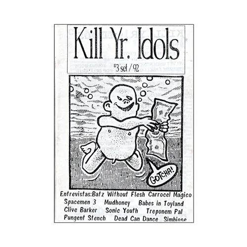 KILL YR. IDOLS #3