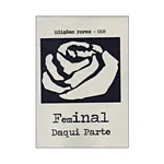 EDIÇÕES FOREX #005 - Feminal Daqui Parte
