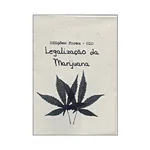 EDIÇÕES FOREX #010 - Legalização da Marijuana