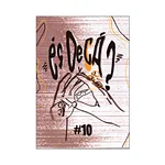 ÉS DECÁ #10