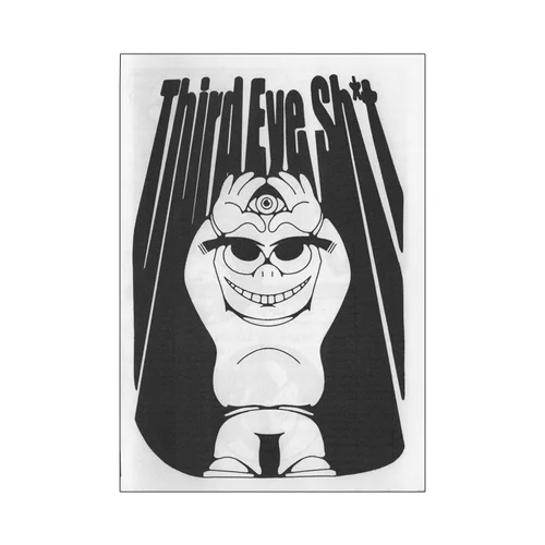 THIRD EYE SH*T